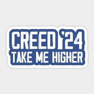 Creed '24 Take Me Higher Women Men Support Sticker